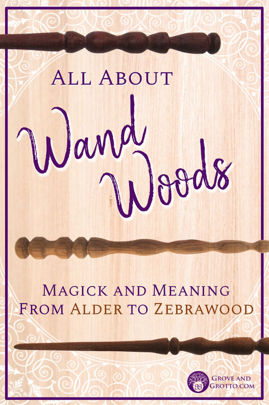 All about wand woods: Magick and meaning from Alder to Zebrawood