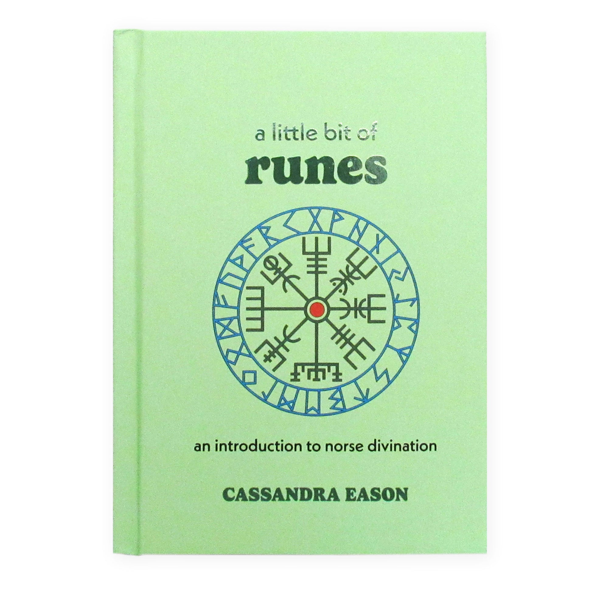 A Little Bit of Runes by Cassandra Eason