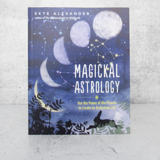 Magickal Astrology by Skye Alexander