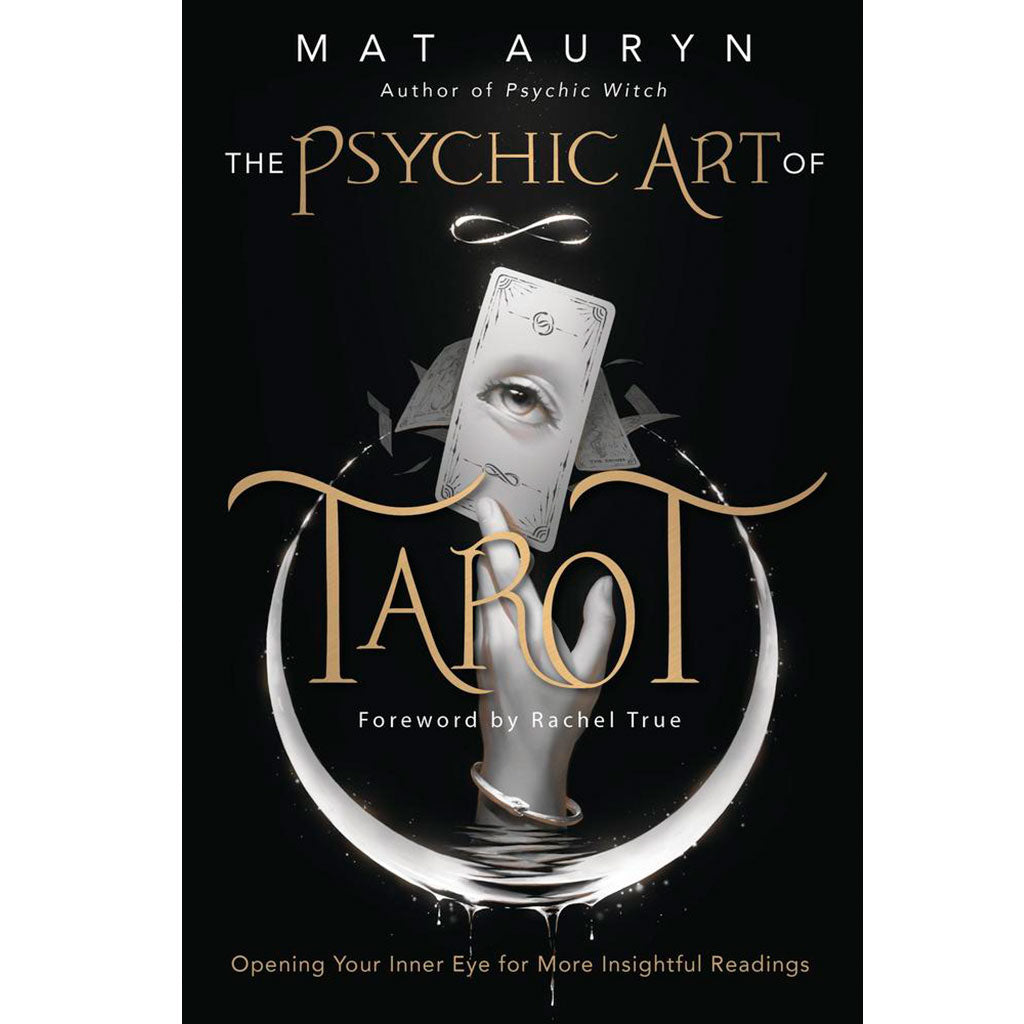 The Psychic Art of Tarot by Mat Auryn