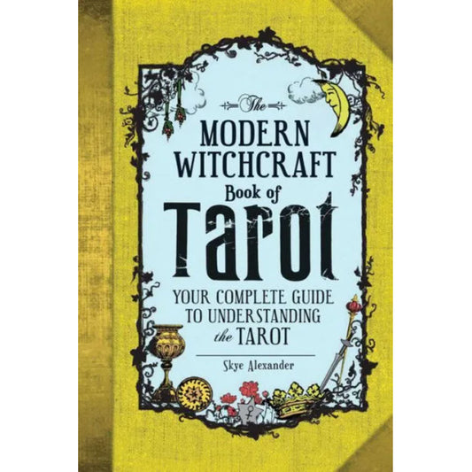 The Modern Witchcraft Book of Tarot by Skye Alexander (Used Book)