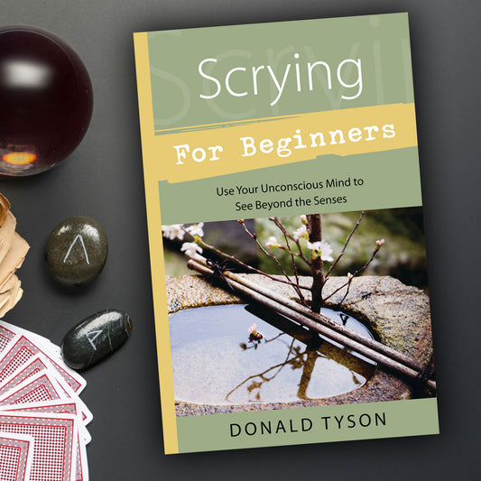 Scrying for Beginners by Donald Tyson