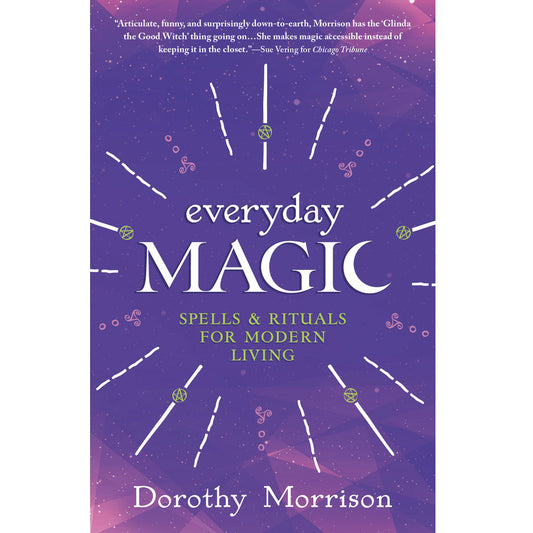 Everyday Magic by Dorothy Morrison