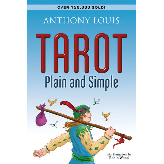 Tarot Plain and Simple by Anthony Louis